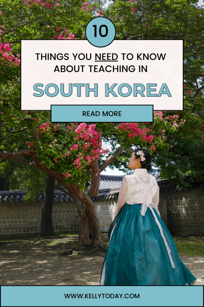 Why Should You Teach in South Korea in 2023? Here are 10 Things To Know About Teaching English in South Korea.