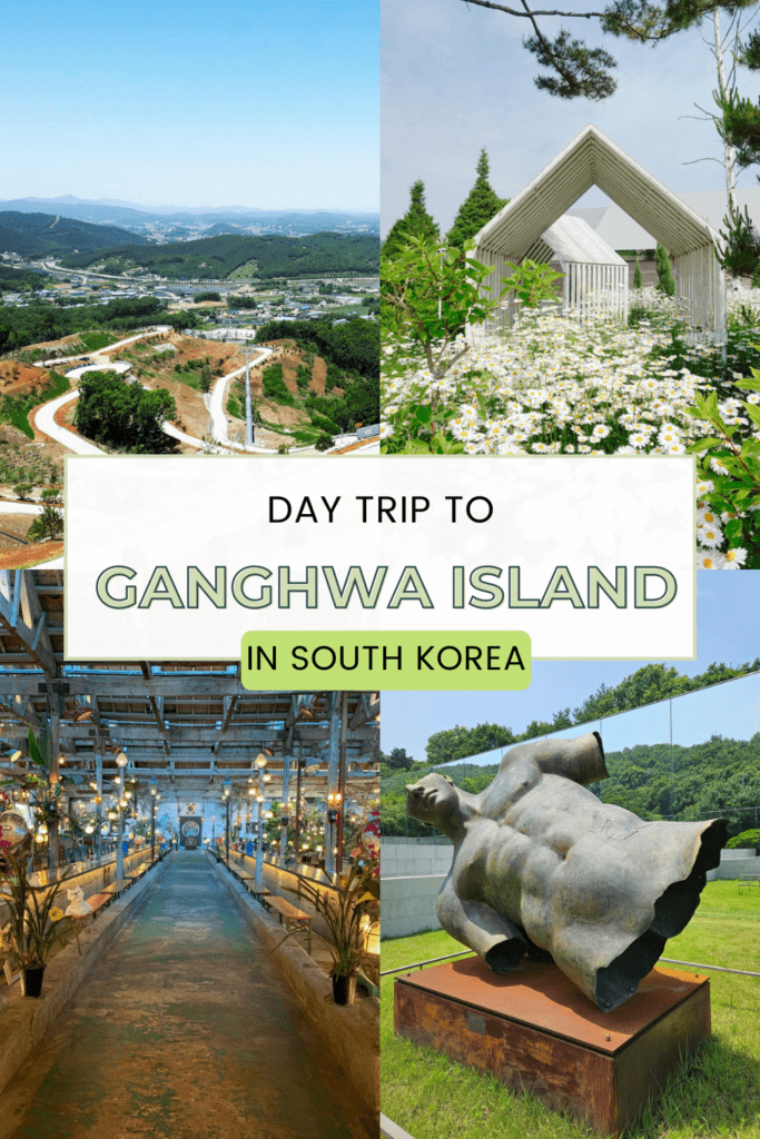 20 Best Things to Do on Ganghwado Island. Ganghwa Island is an easy day trip from Seoul.