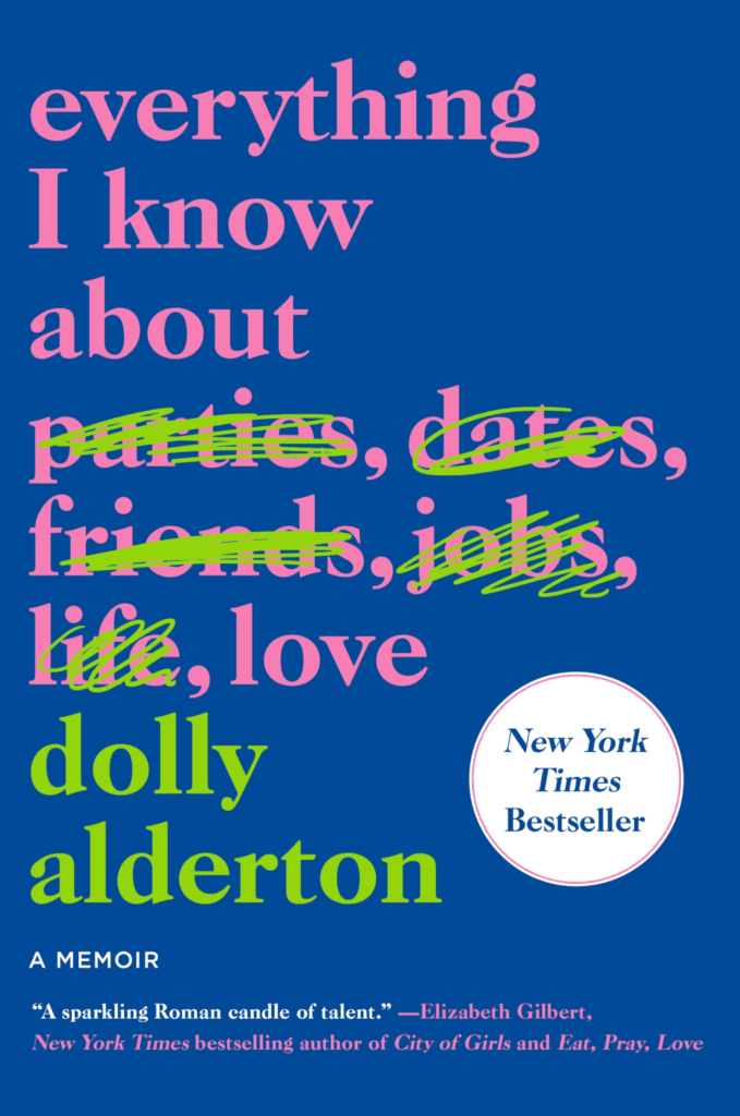Everything I know about love by Dolly Alderton - Best Books to Read in Your 20s for Females
