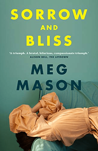 Sorrow and Bliss by Meg Mason a - Best Books to Read in Your 20s for Females