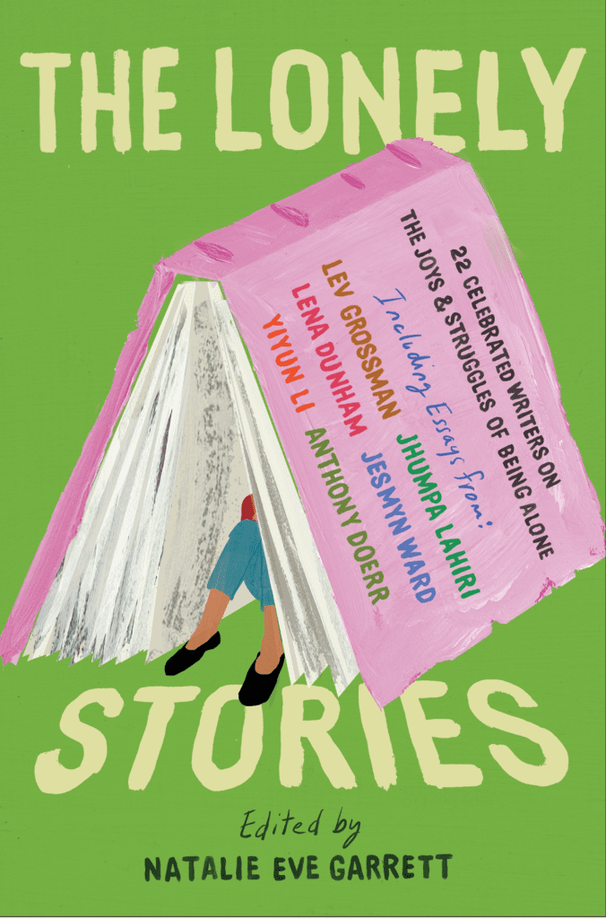 The Lonely Stories edited by Natalie Eve Garrett a Books to Read in Your 20s for Females