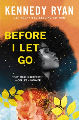 Before I Let Go b Kenendy Ryan - Best Books to Read in Your 20s for Females