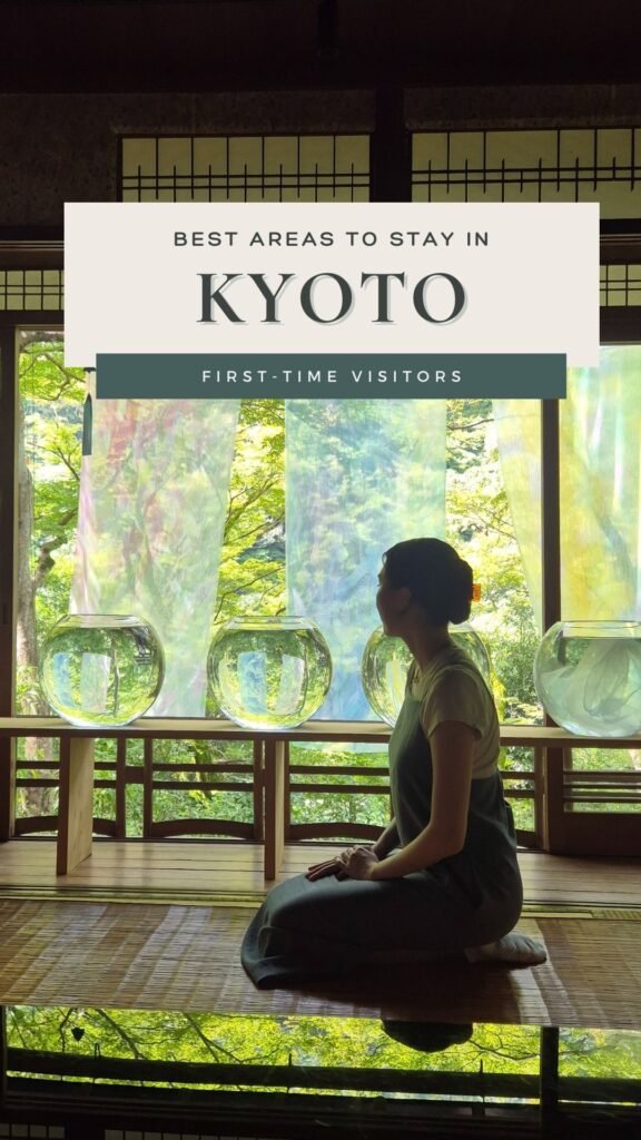 where to stay in Kyoto - best areas to stay in Kyoto